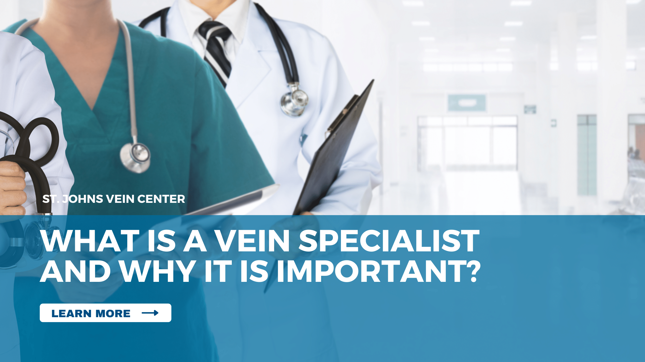What Is a Vein Specialist and Why It Is Important