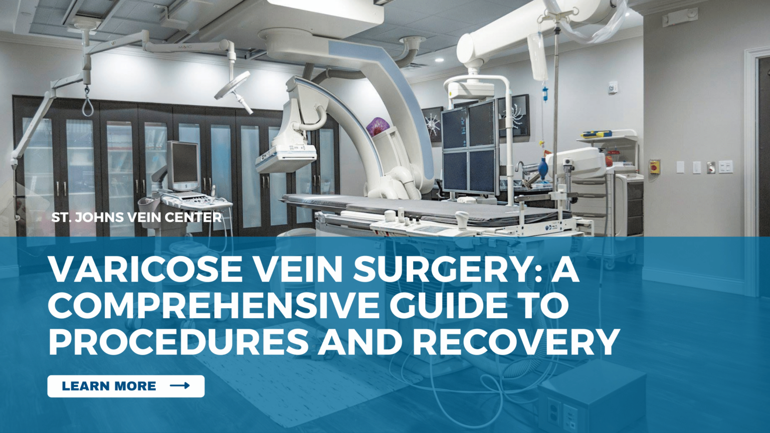 Varicose Vein Surgery A Guide To Procedures And Recovery St Johns Vein Center 8285